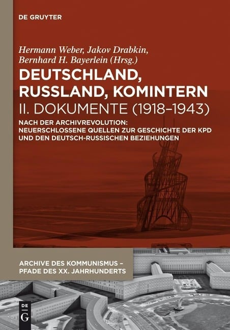 Deutschland, Russland, Komintern - Dokumente (1918-1943) - 