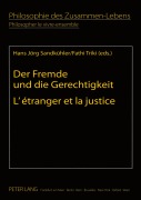 Cover-Bild zum Titel 'Der Fremde und die Gerechtigkeit- L'étranger et la justice' von ''