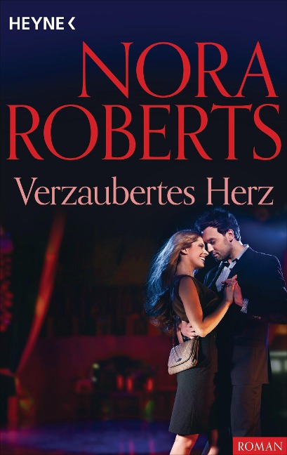 Verzaubertes Herz - Nora Roberts
