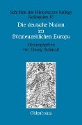 Cover-Bild zum Titel 'Die deutsche Nation im frühneuzeitlichen Europa' von ''