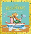 Cover-Bild zum Titel 'Leo Lausemaus - Meine lustigsten Abenteuer' von 'Sophia Witt'