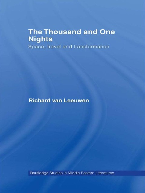 The Thousand and One Nights - Richard van Leeuwen