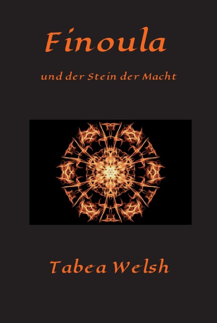 Finoula und der Stein der Macht - Tabea Welsh