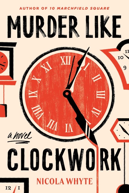 Murder Like Clockwork - Nicola Whyte