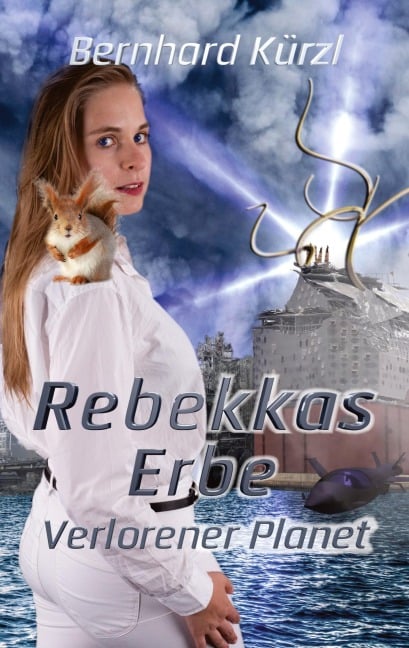 Rebekkas Erbe (2) - Bernhard Kürzl