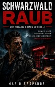 Cover-Bild zum Titel 'Schwarzwaldraub' von 'Mario Raspadori'
