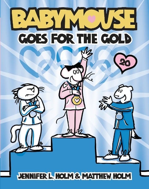 Babymouse Goes for the Gold - Jennifer L. Holm, Matthew Holm