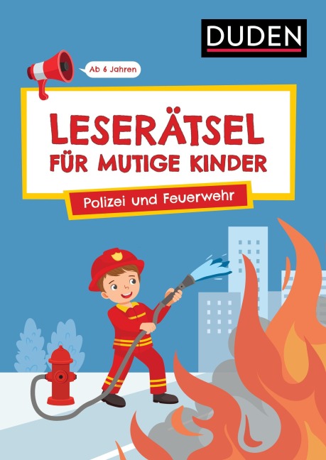 Leserätsel für mutige Kinder - Polizei und Feuerwehr -  Ab 6 Jahren - Janine Eck, Ulrike Rogler