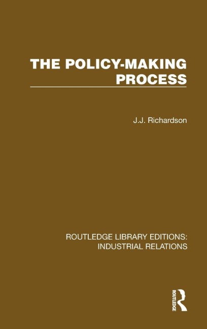 The Policy-making Process - J. J. Richardson