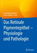 Cover-Bild zum Titel 'Das Retinale Pigmentepithel - Physiologie und Pathologie' von ''