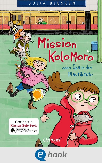 Mission Kolomoro oder: Opa in der Plastiktüte - Julia Blesken