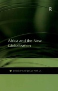 Cover-Bild zum Titel 'Africa and the New Globalization' von 'George Klay Kieh, Jr.'