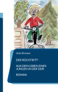 Cover-Bild zum Titel 'Der Rücktritt' von 'Uwe Drewes'