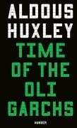 Cover-Bild zum Titel 'Time of the Oligarchs' von 'Aldous Huxley'