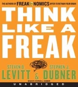 Cover-Bild zum Titel 'Think Like a Freak CD' von 'Steven D Levitt, Stephen J Dubner'