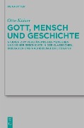 Cover-Bild zum Titel 'Gott, Mensch und Geschichte' von 'Otto Kaiser'