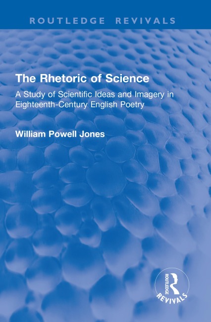 The Rhetoric of Science - William Powell Jones