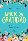 Cover-Bild zum Titel 'Minuto da gratidão' von 'Marcia Luz'