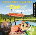Cover-Bild zum Titel 'Der Tod braucht keine Sonnencreme' von 'Susanne Hanika'
