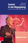 Cover-Bild zum Titel 'Lernen in der Begegnung' von 'Johannes Lähnemann'