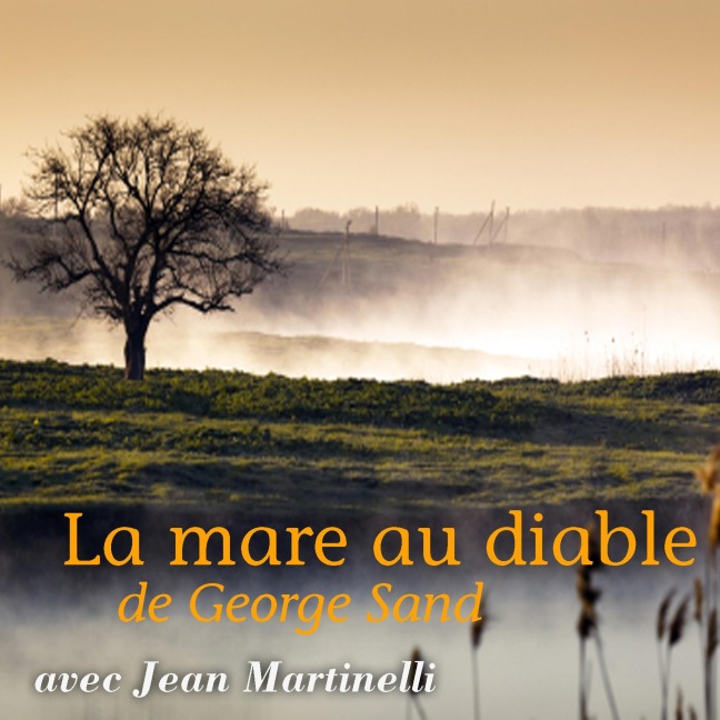 La mare au diable - George Sand