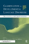 Classification of Developmental Language Disorders - 