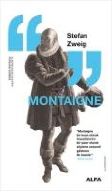 Montaigne - Stefan Zweig