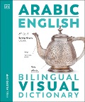 Arabic - English Bilingual Visual Dictionary - Dk