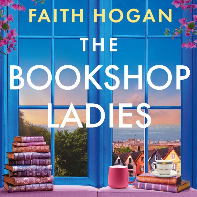 The Bookshop Ladies - Faith Hogan