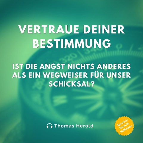 Vertraue Deiner Bestimmung - Thomas Herold