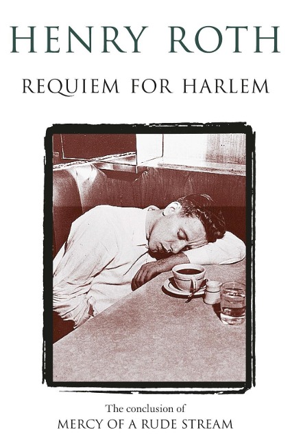 Requiem For Harlem - Henry Roth