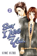 Say I Love You, Volume 2 - Kanae Hazuki