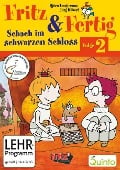 Fritz und Fertig Folge 2 - Schach im schwarzen Schloß - Jörg Hilbert