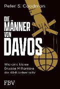 Cover-Bild zum Titel 'Die Männer von Davos' von 'Peter S. Goodman'