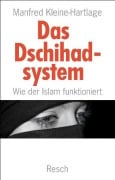 Cover-Bild zum Titel 'Das Dschihadsystem - Wie der Islam funktioniert' von 'Manfred Kleine-Hartlage'