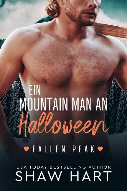 Ein Mountain Man an Halloween (Fallen Peak, #2) - Shaw Hart