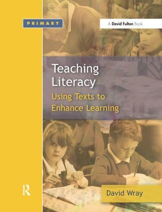 Teaching and Learning Literacy - David Wray