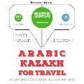Travel words and phrases in Kazakh - Jm Gardner