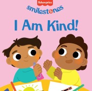 Cover-Bild zum Titel 'Fisher-Price: I Am Kind!' von 'Candy Wellins'