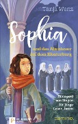 Sophia und das Abenteuer auf dem Klosterberg - Tanja Wenz