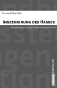 Cover-Bild zum Titel 'Inszenierung des Hasses' von 'Rosemarie Burgstaller'