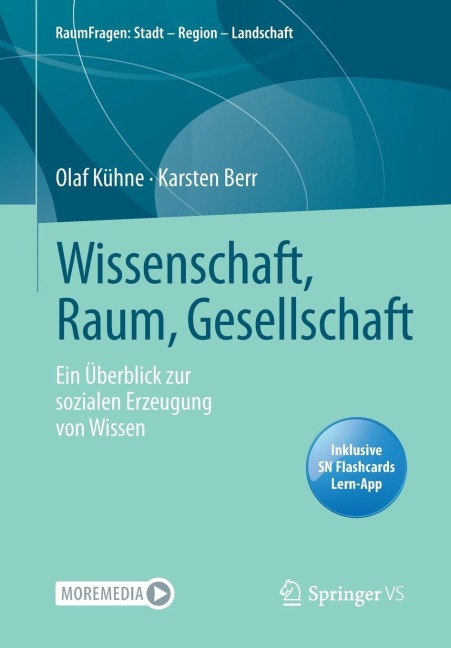 Wissenschaft, Raum, Gesellschaft - Olaf Kühne, Karsten Berr