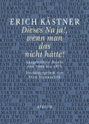 Cover-Bild zum Titel 'Dieses Na ja!, wenn man das nicht hätte!' von 'Erich Kästner'