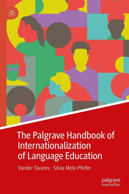 The Palgrave Handbook of Internationalization of Language Education - 