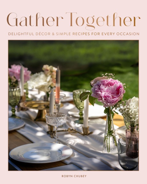 Gather Together - Robyn Chubey