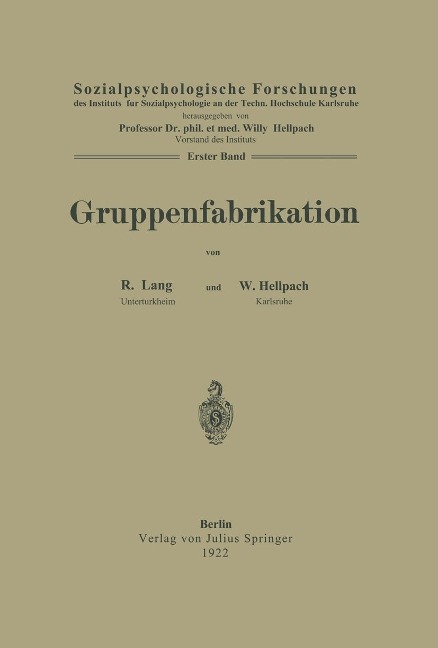 Gruppenfabrikation - R. Lang, W. Hellpach