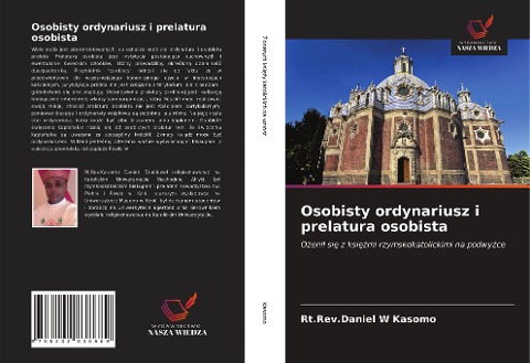 Osobisty ordynariusz i prelatura osobista - Rt. Rev. Daniel W Kasomo