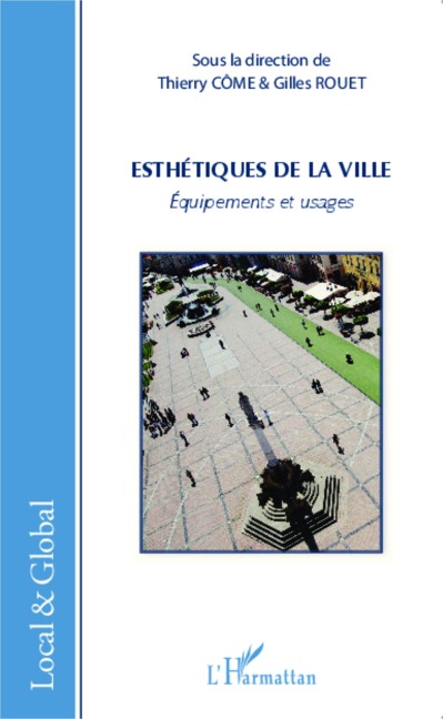 Esthétiques de la ville - Gilles Rouet