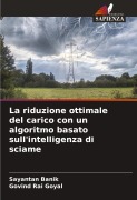 Cover-Bild zum Titel 'La riduzione ottimale del carico con un algoritmo basato sull'intelligenza di sciame' von 'Sayantan Banik, Govind Rai Goyal'