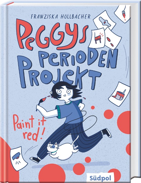 Peggys Perioden-Projekt - Paint it red! - Nominiert für den Deutsch-Französischen Jugendliteraturpreis 2025 - Franziska Höllbacher